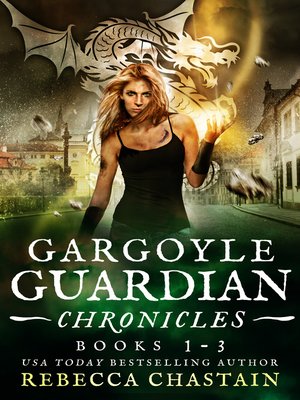 cover image of Gargoyle Guardian Chronicles Omnibus, Books 1-3